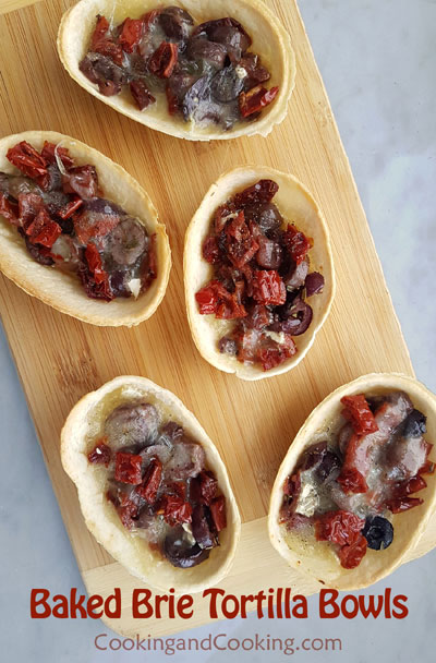 Baked Brie Tortilla Bowls Baked Brie Tortilla Bowls