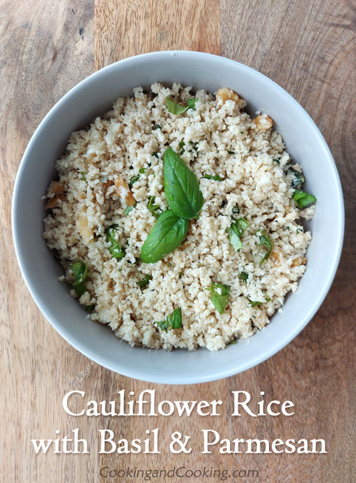Cauliflower Rice with Basil and Parmesan Cauliflower Rice with Basil and Parmesan