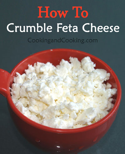How to Crumble Feta Cheese How to Crumble Feta Cheese