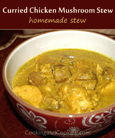 Curry Chicken Mushroom Stew Curry Chicken Mushroom Stew