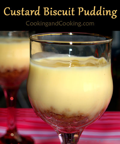 Custard Biscuit Pudding Custard Biscuit Pudding