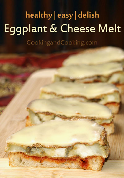 Eggplant and Cheese Melt Eggplant and Cheese Melt