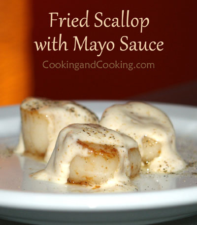 fried-sea-scallop-with-mayo-sauce fried-sea-scallop-with-mayo-sauce