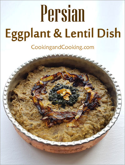 Halim Bademjan (Persian Eggplant and Lentil Dish) Halim Bademjan (Persian Eggplant and Lentil Dish)