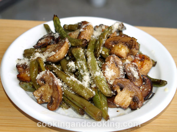 Roasted Green Beans and Mushrooms Roasted Green Beans and Mushrooms
