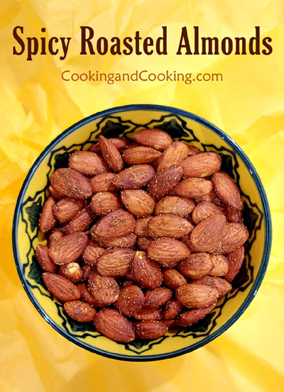 Spicy Roasted Almonds Spicy Roasted Almonds