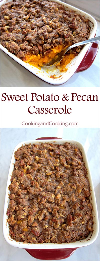 Sweet Potato Casserole with Pecan Sweet Potato Casserole with Pecan
