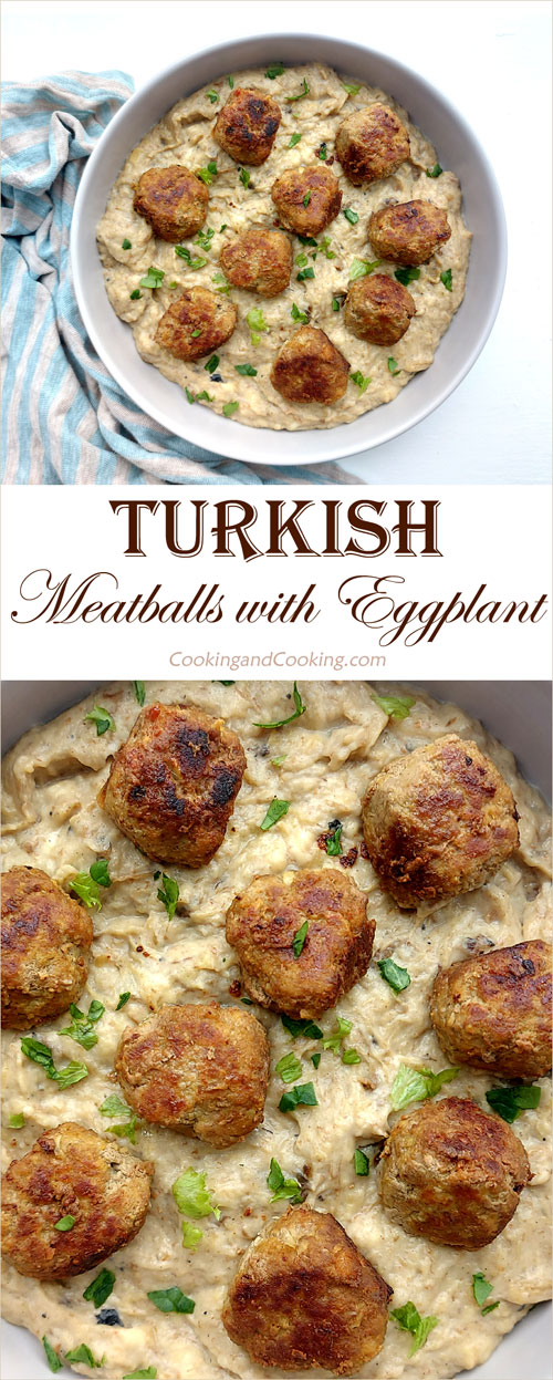 Turkish Meatballs with Eggplant Turkish Meatballs with Eggplant